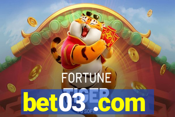 bet03 .com