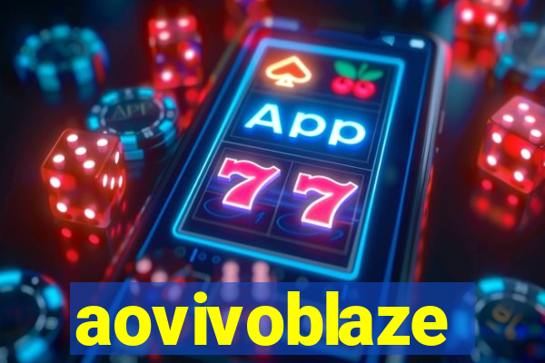 aovivoblaze