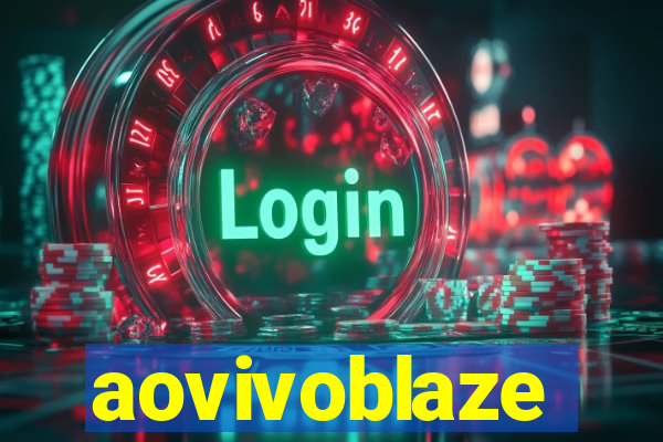 aovivoblaze