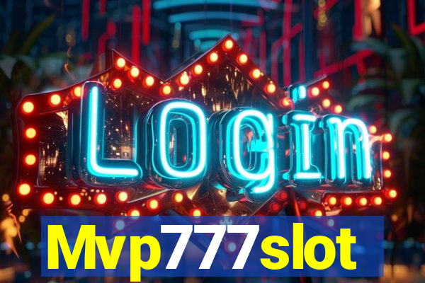 Mvp777slot