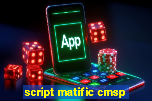 script matific cmsp