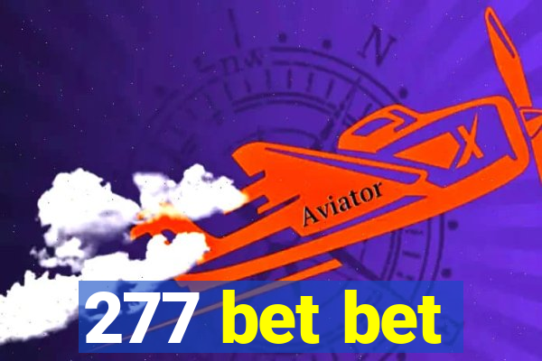 277 bet bet