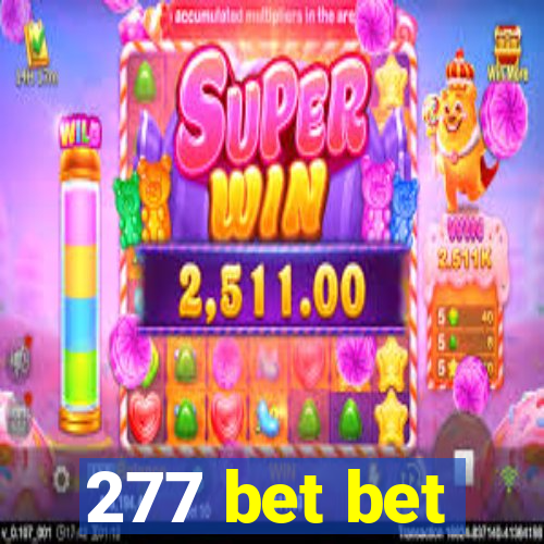 277 bet bet