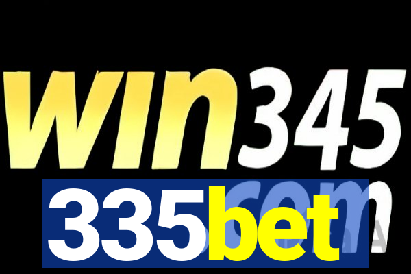 335bet