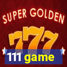 111 game