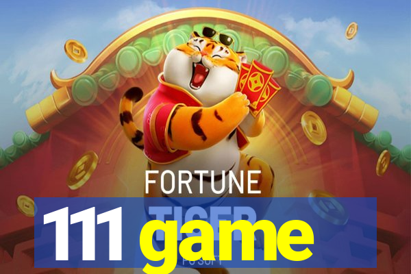 111 game
