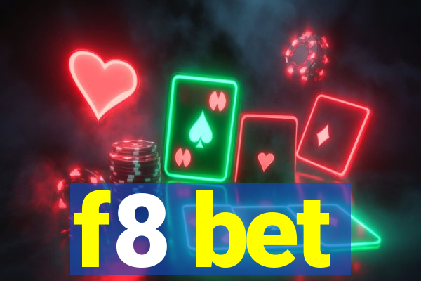 f8 bet