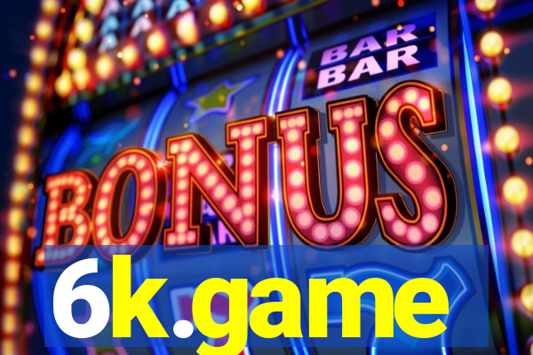 6k.game