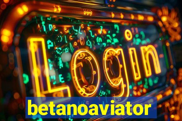 betanoaviator