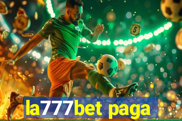 la777bet paga