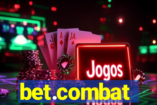 bet.combat