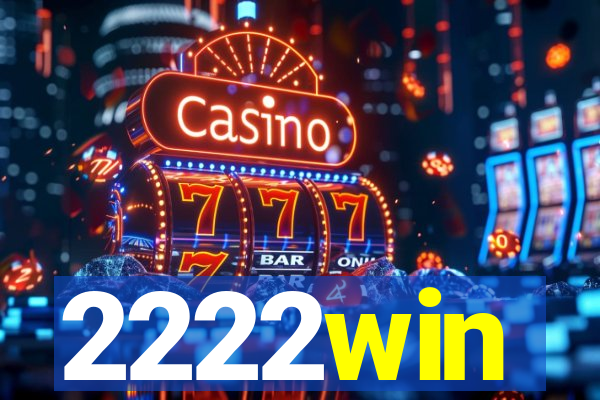2222win