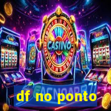 df no ponto