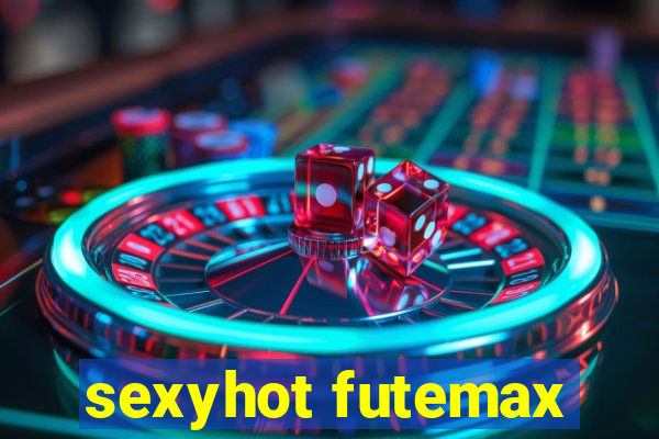 sexyhot futemax