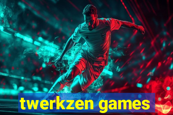 twerkzen games