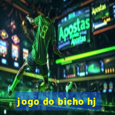 jogo do bicho hj