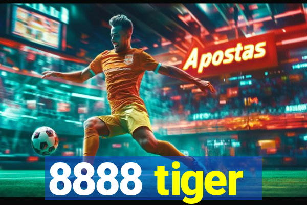 8888 tiger