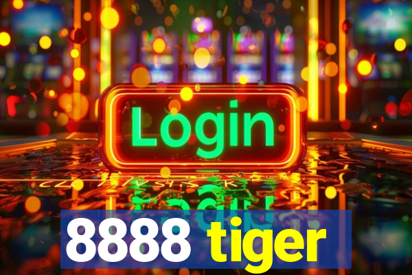 8888 tiger