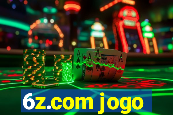 6z.com jogo
