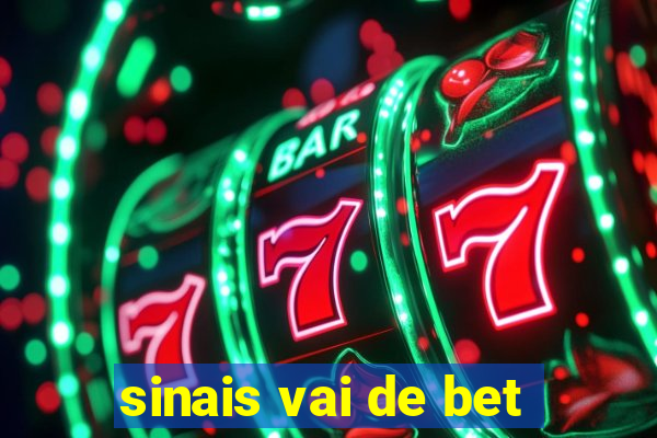 sinais vai de bet
