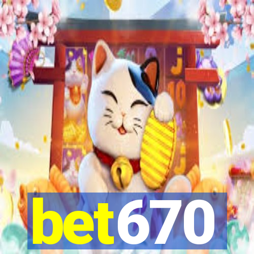 bet670