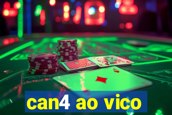 can4 ao vico