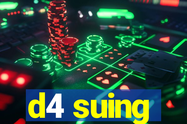 d4 suing