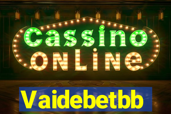 Vaidebetbb