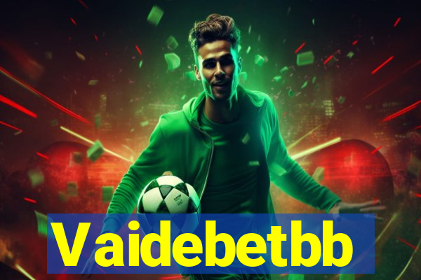 Vaidebetbb