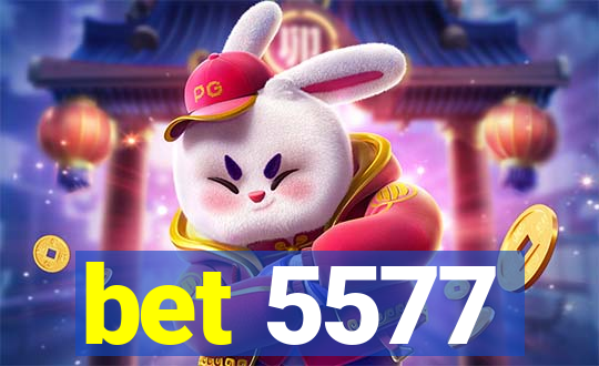 bet 5577