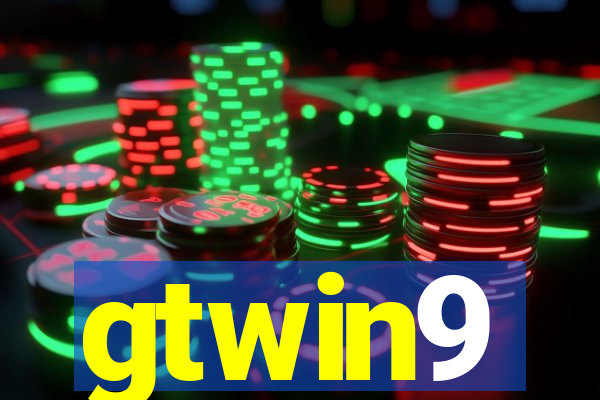 gtwin9