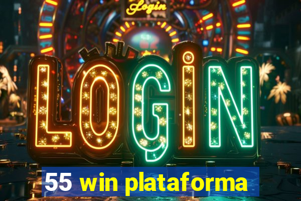 55 win plataforma