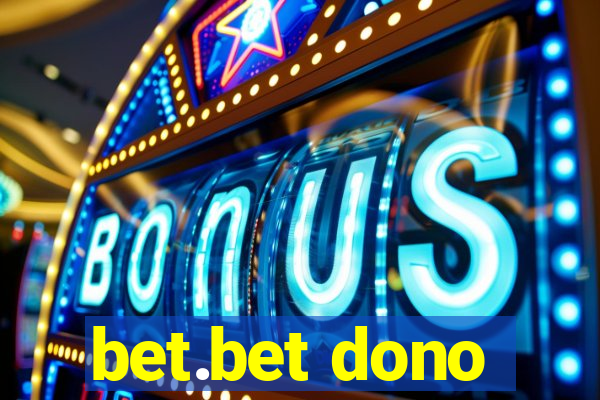 bet.bet dono