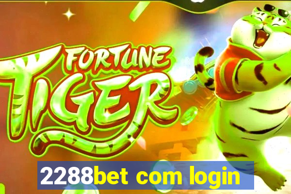2288bet com login