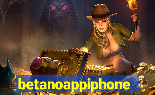 betanoappiphone