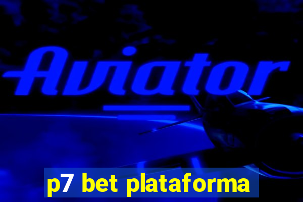 p7 bet plataforma