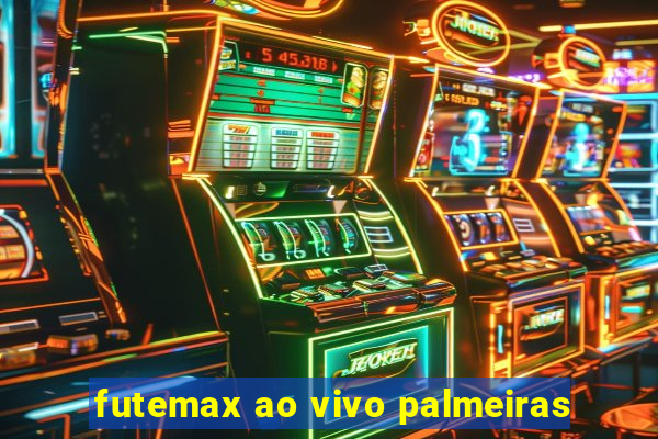 futemax ao vivo palmeiras