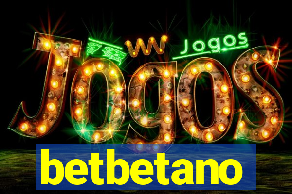 betbetano
