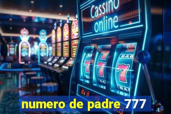 numero de padre 777