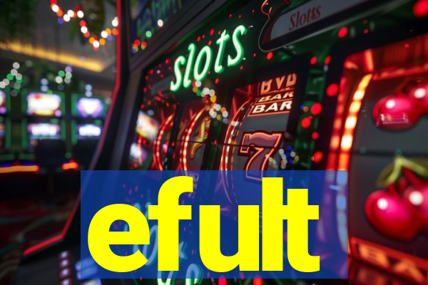 efult