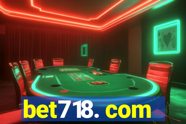 bet718. com