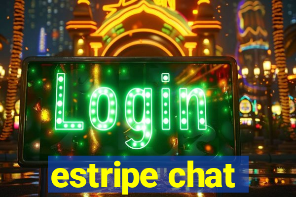 estripe chat