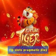 rtp slots pragmatic play
