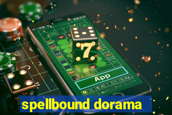 spellbound dorama