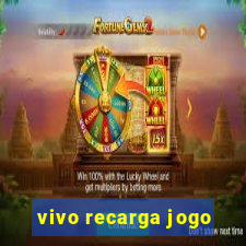 vivo recarga jogo