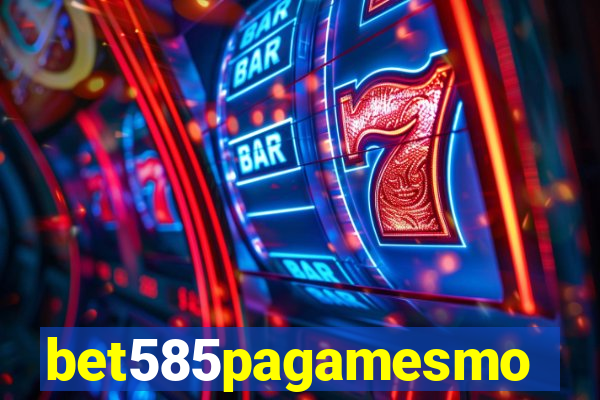 bet585pagamesmo
