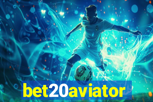 bet20aviator