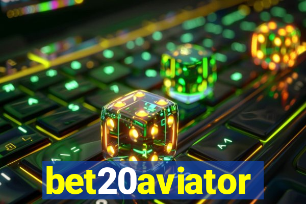 bet20aviator
