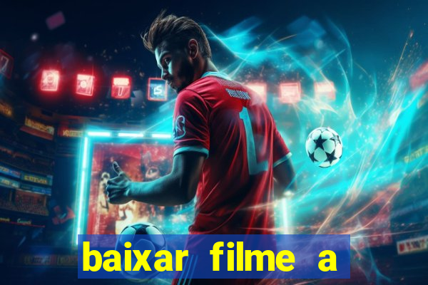baixar filme a bela e a fera