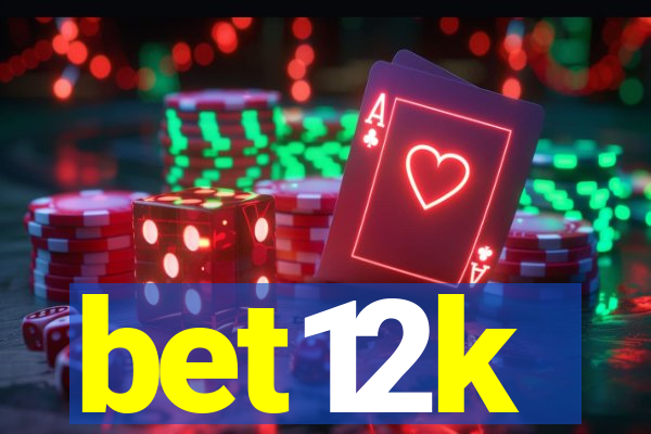 bet12k